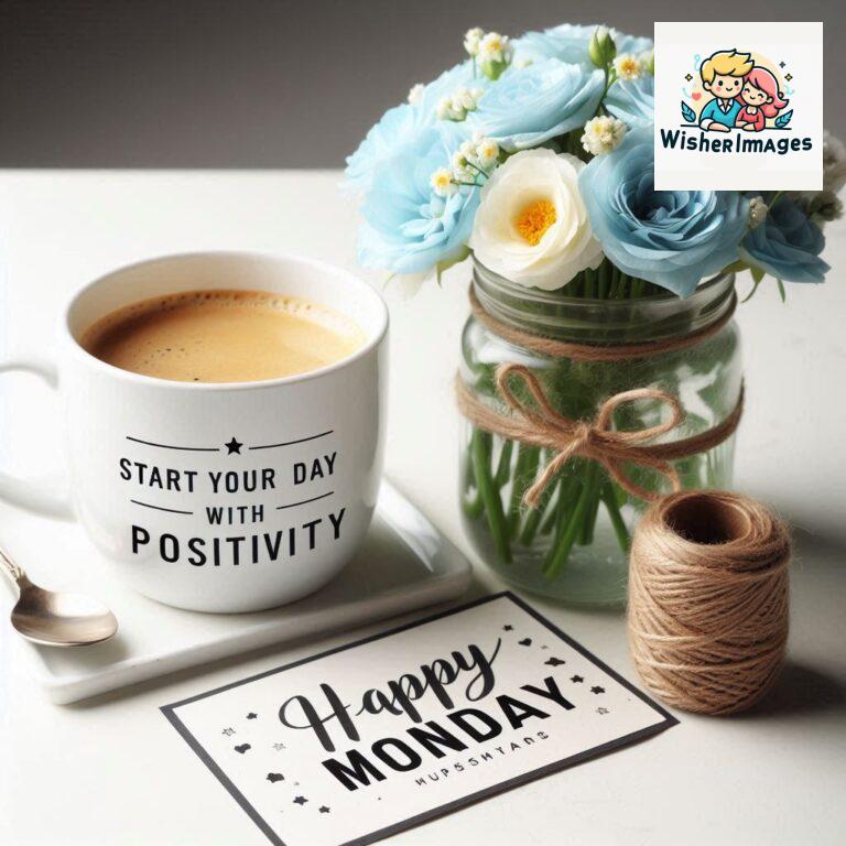 start-your-day-with-positivity-happy-monday-blue-flowers-coffee-mug_162