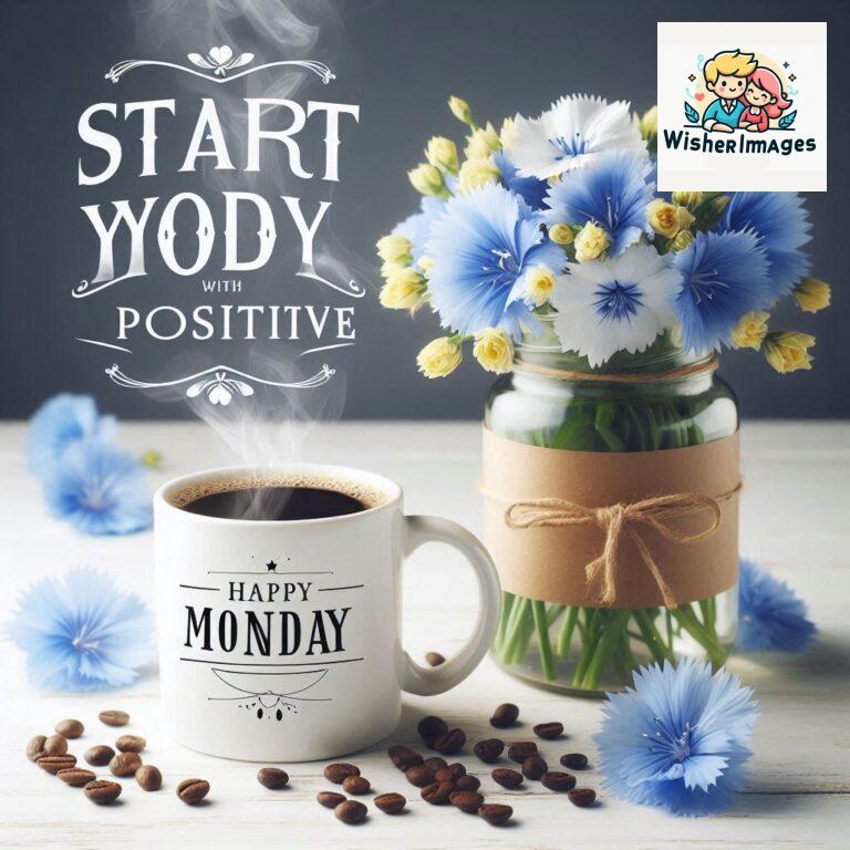 start-your-day-with-positivity-happy-monday-blue-flowers-coffee-mug_98